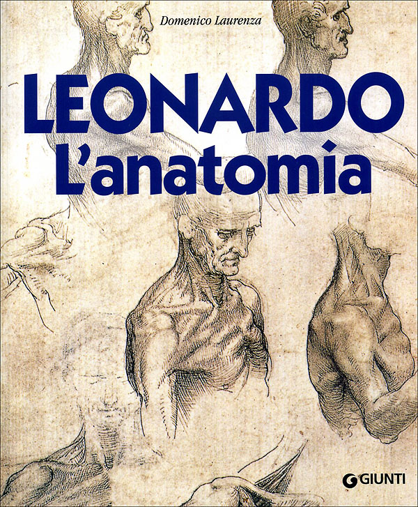 Leonardo. L'anatomia