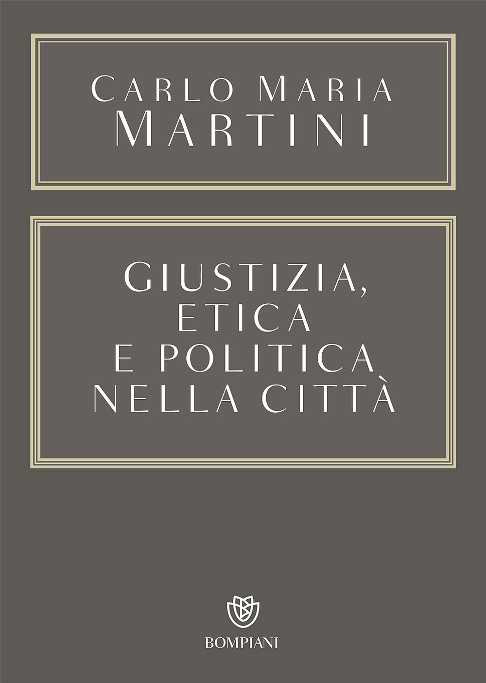 Giustizia, etica e politica nella città