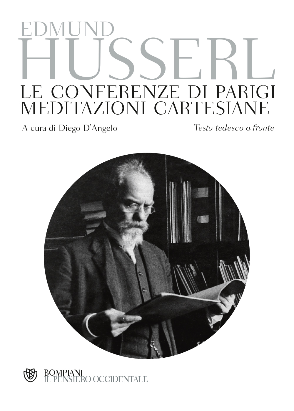 Le conferenze di Parigi. Meditazioni cartesiane