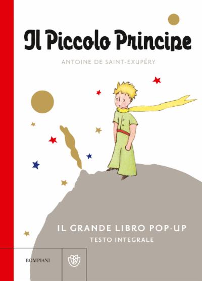Il Piccolo Principe. Il grande libro pop-up