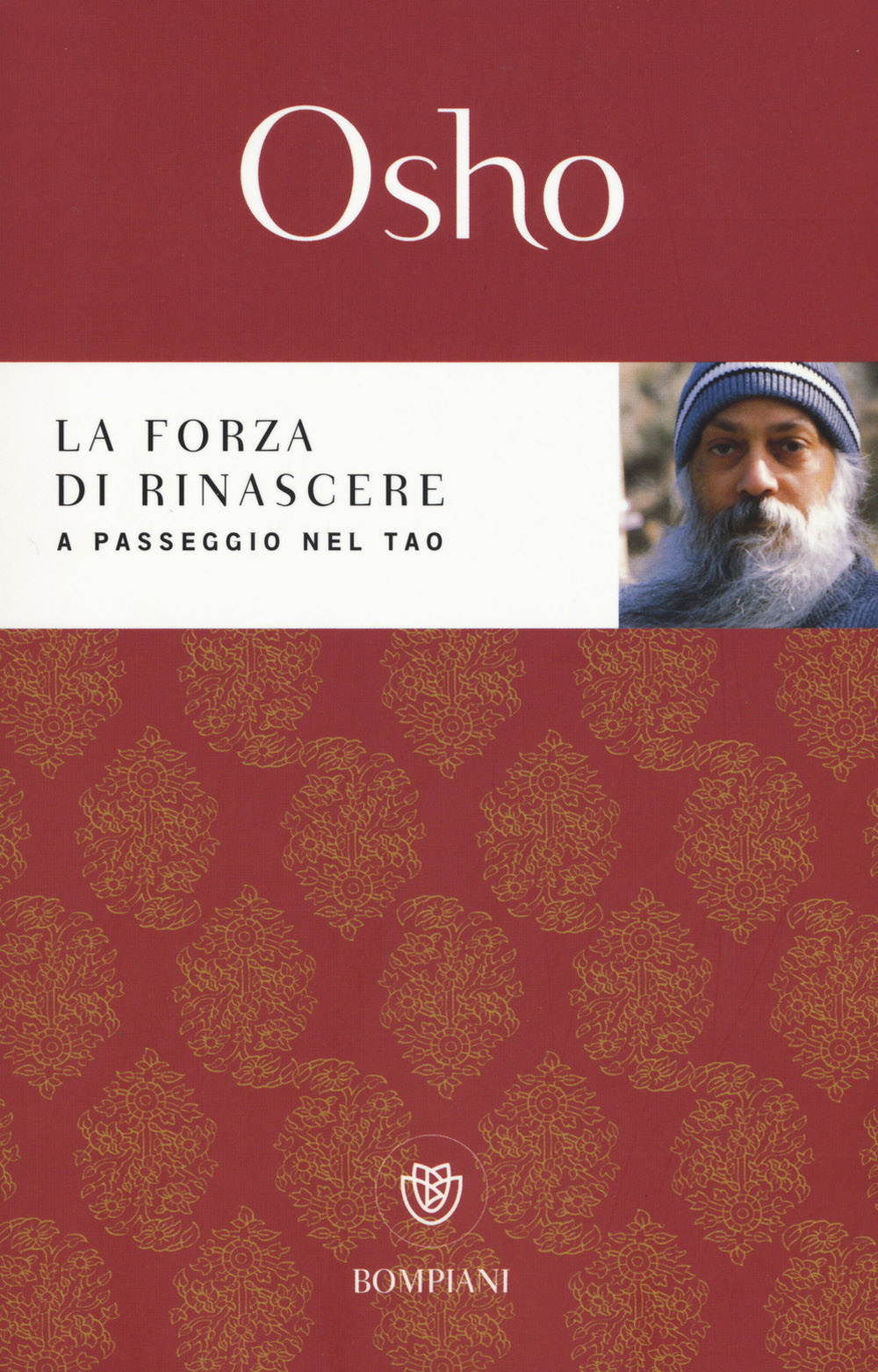 La forza di rinascere. A passeggio nel Tao