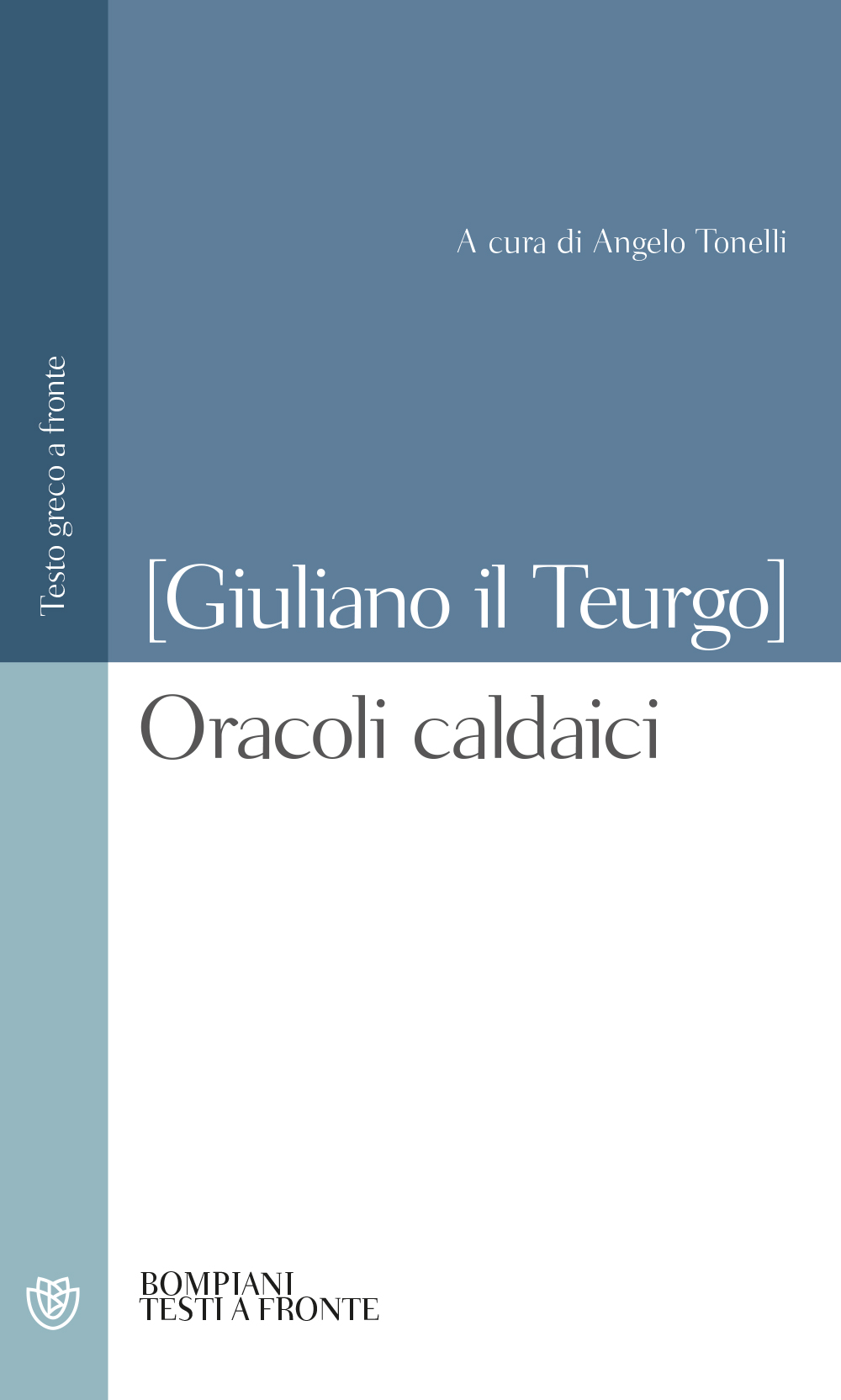 Oracoli caldaici. Testo greco a fronte