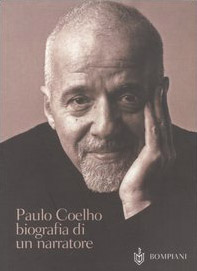 Paulo Coelho. Biografia di un narratore