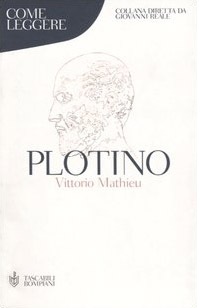 Come leggere Plotino - Bompiani