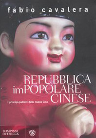 Repubblica impopolare cinese. I principi-padroni della nuova Cina