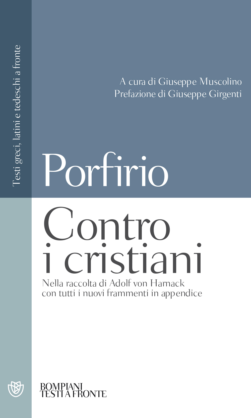 Contro i cristiani. Testo latino, greco e tedesco a fronte