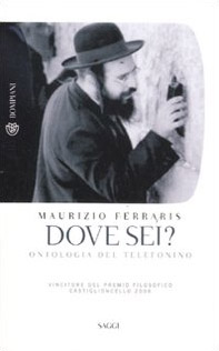 Dove sei? Ontologia del telefonino