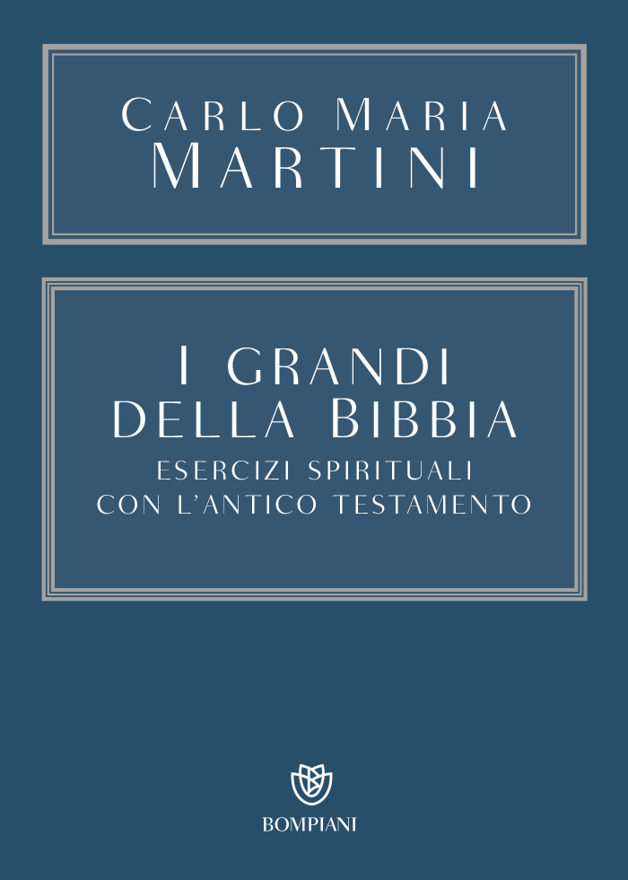 I grandi della Bibbia - Bompiani