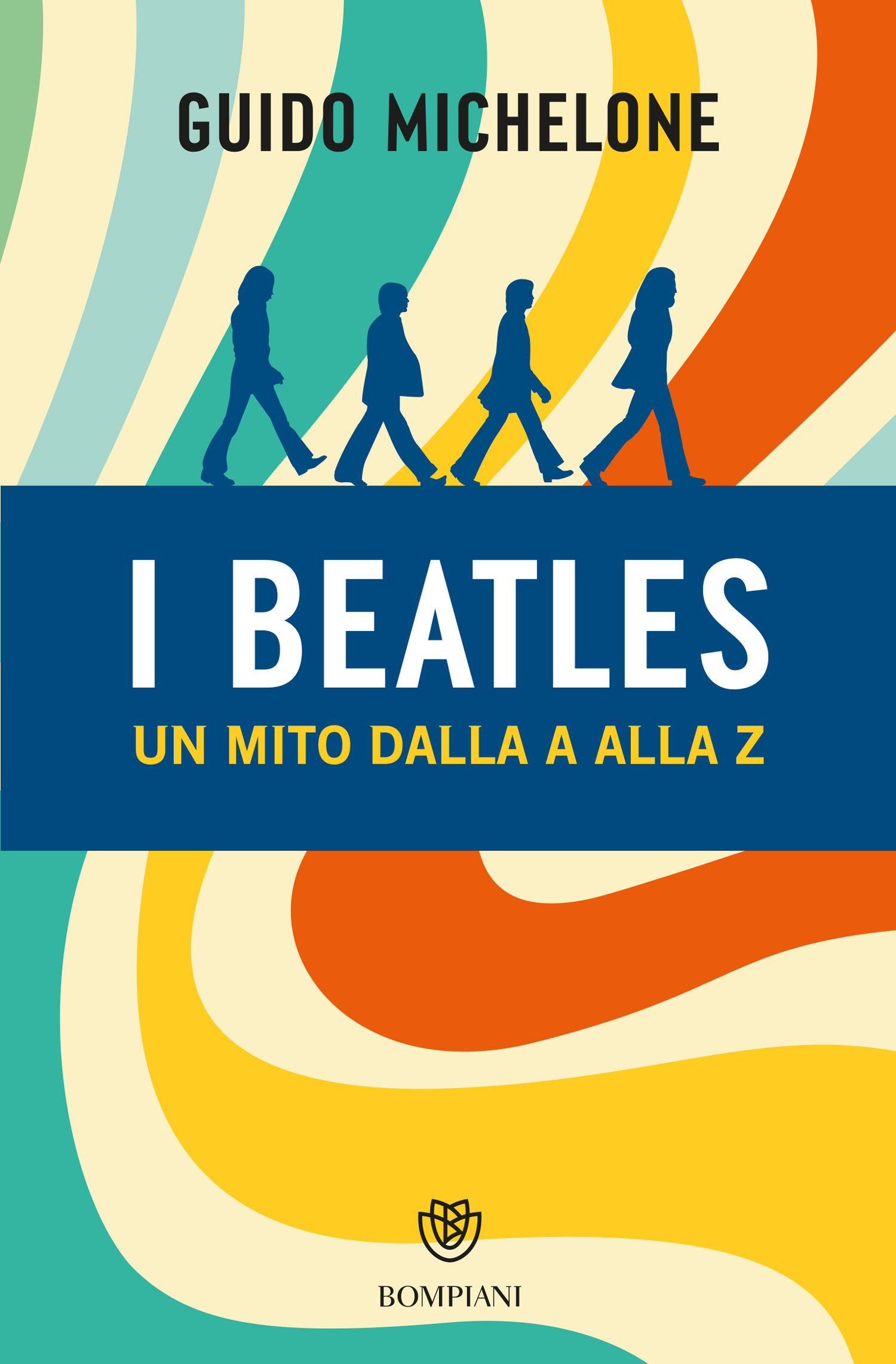 I Beatles. Un mito dalla A alla Z