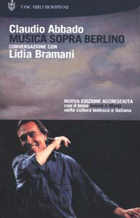 Musica sopra Berlino. Conversazione con Lidia Bramani