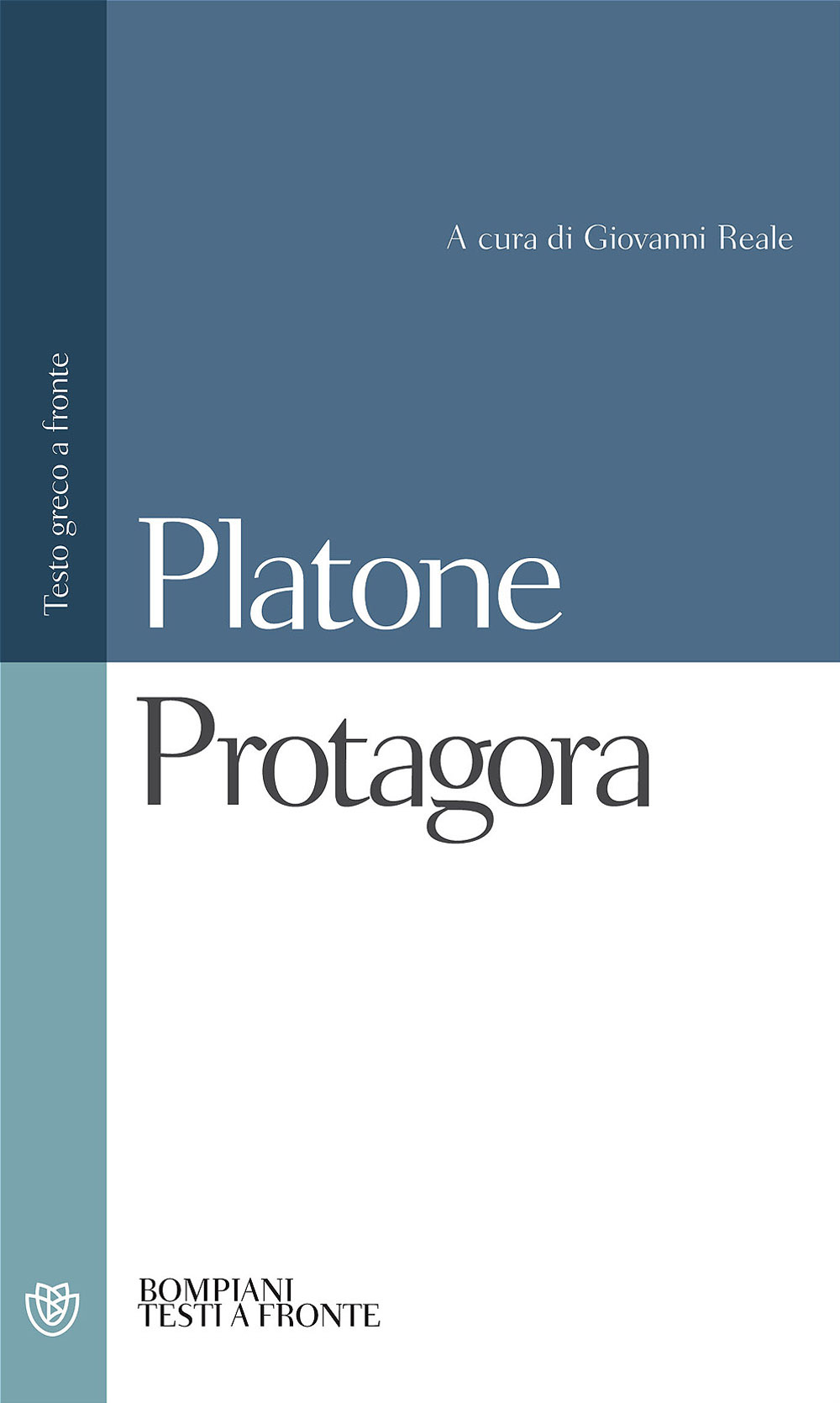 Protagora. Testo greco a fronte - Platone - Libro Bompiani 2001, Testi a  fronte