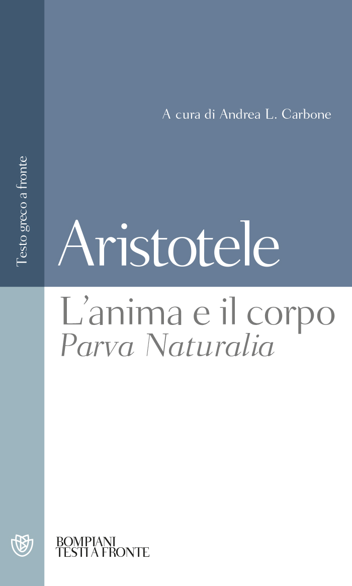 L' anima e il corpo - Parva Naturalia