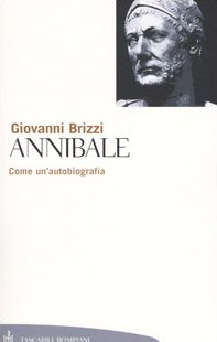 Annibale. Come un'autobiografia