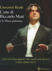 L' arte di Riccardo Muti e la Musa platonica