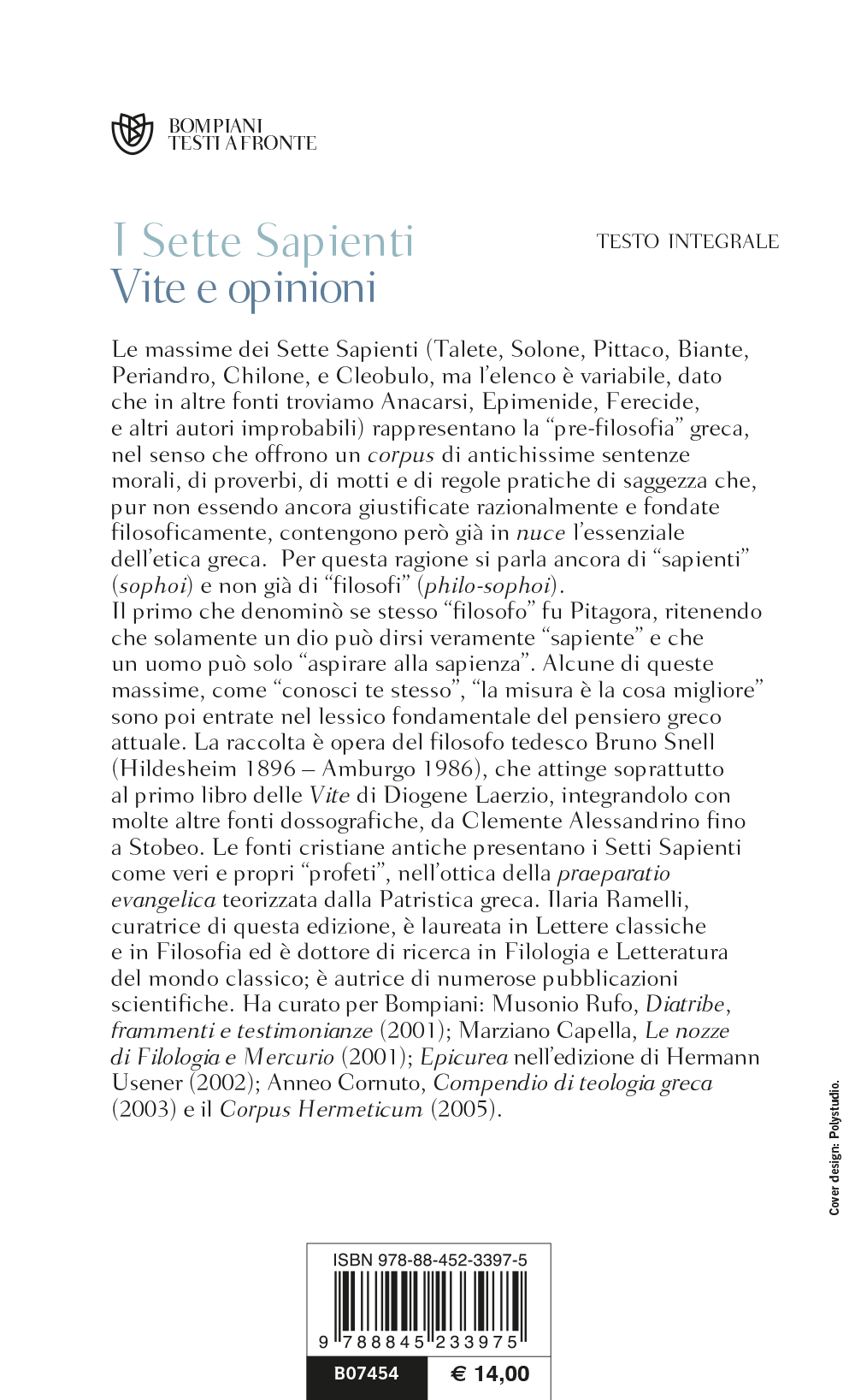 I sette sapienti. Vite e opinioni. Nell'edizione di Bruno Snell. Testo greco e latino a fronte