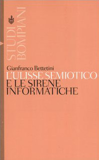 L' Ulisse semiotico e le sirene informatiche