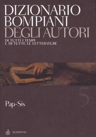 Dizionario Bompiani degli autori. Di tutti i tempi e di tutte le letterature