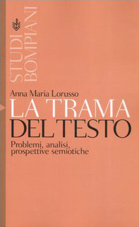 La trama del testo. Problemi, analisi, prospettive semiotiche