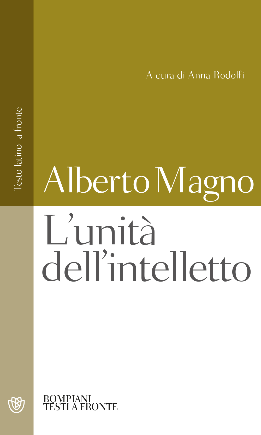 L' unità dell'intelletto. Testo latino a fronte