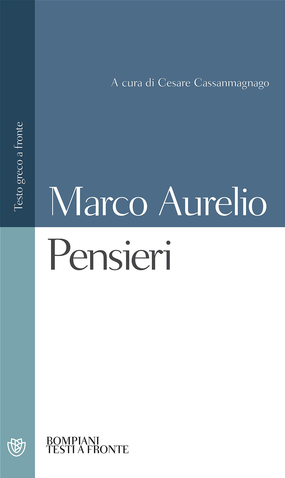 Le meditazioni di Marco Aurelio Antonino : Marco Aurelio