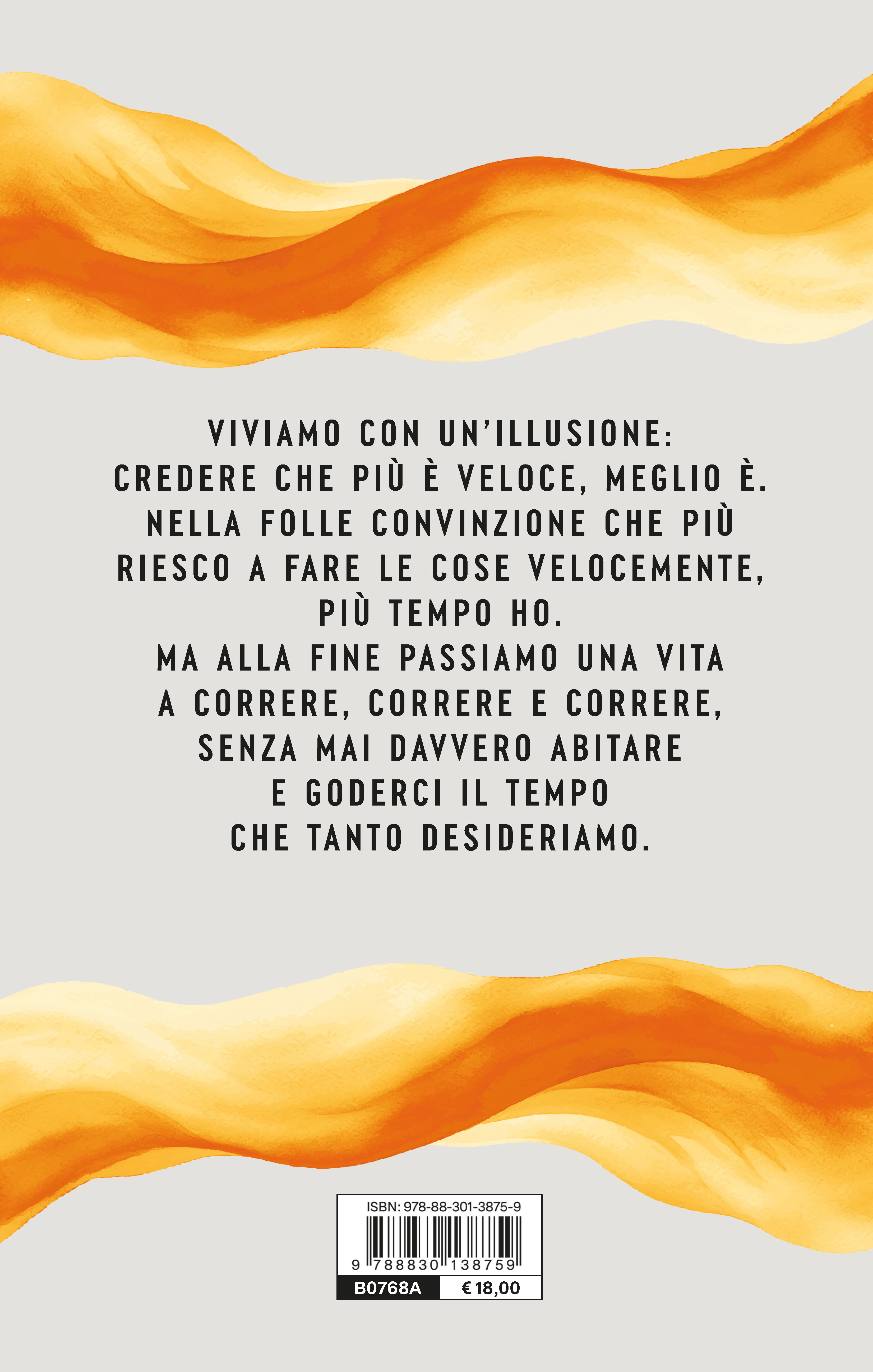 Dove vai così di fretta?