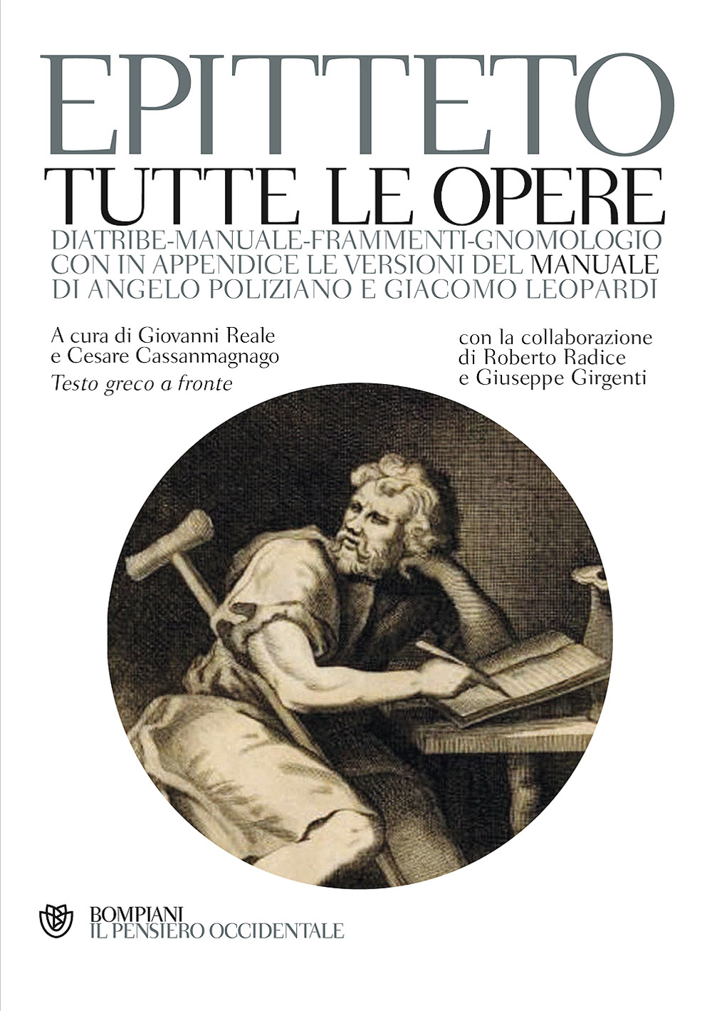 Tutte le opere. Diatribe-Manuale-Frammenti-Gnomologio - Bompiani