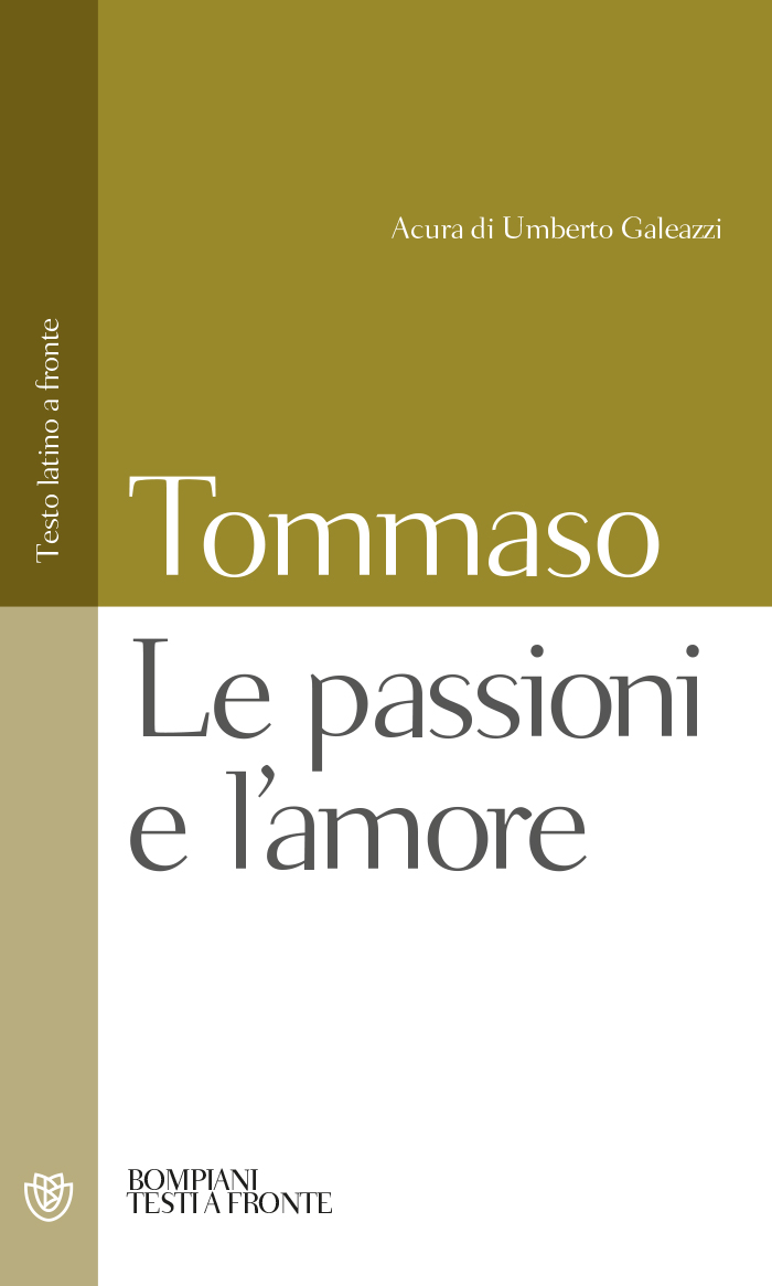 Le passioni e l'amore. Testo latino a fronte