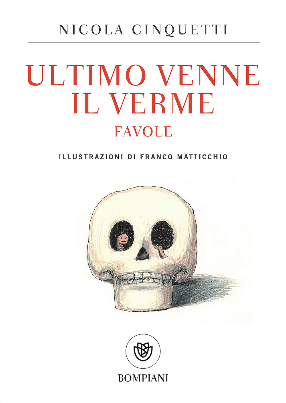 Ultimo venne il verme