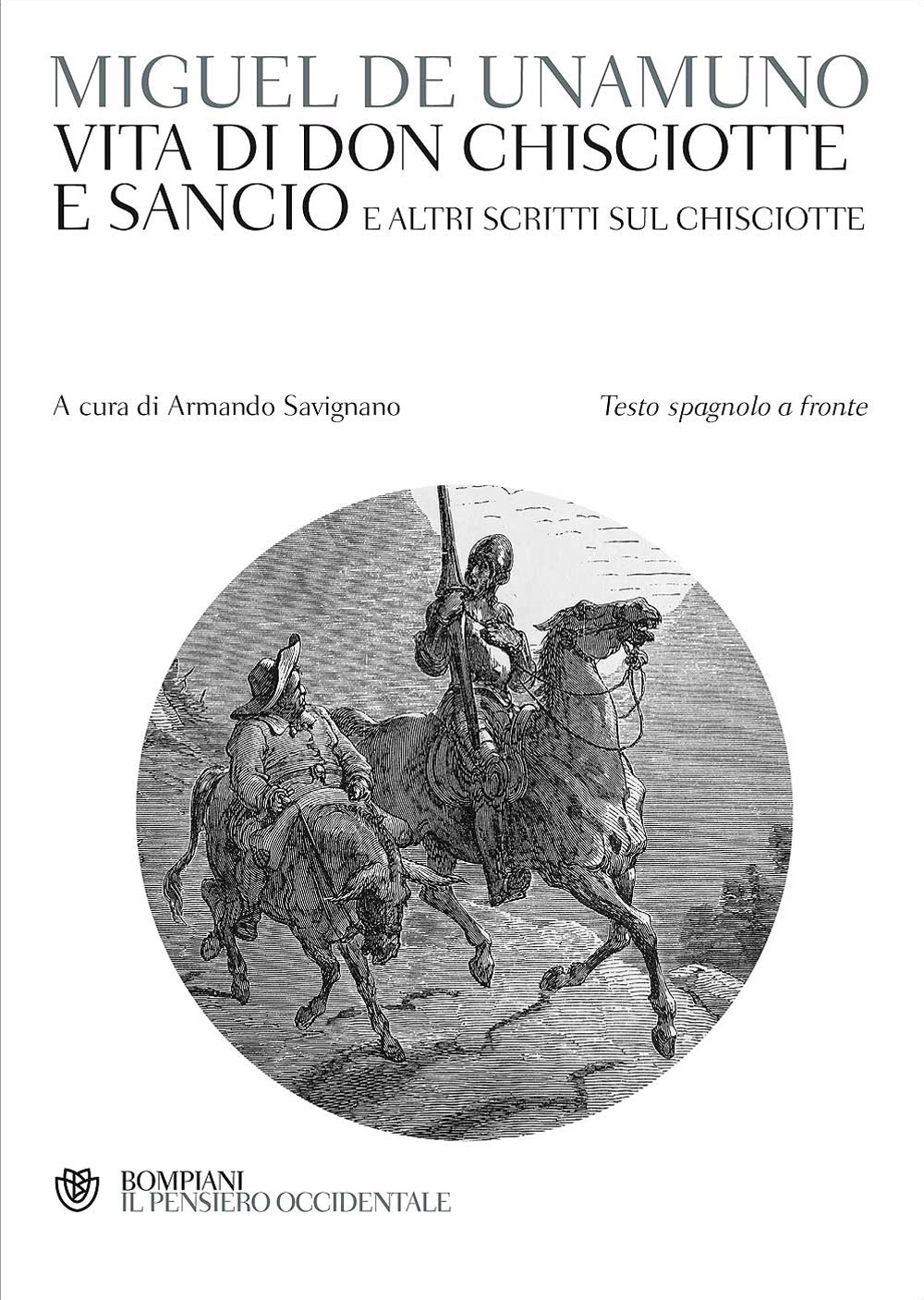 Vita di Don Chisciotte e Sancio e altri scritti sul Chisciotte