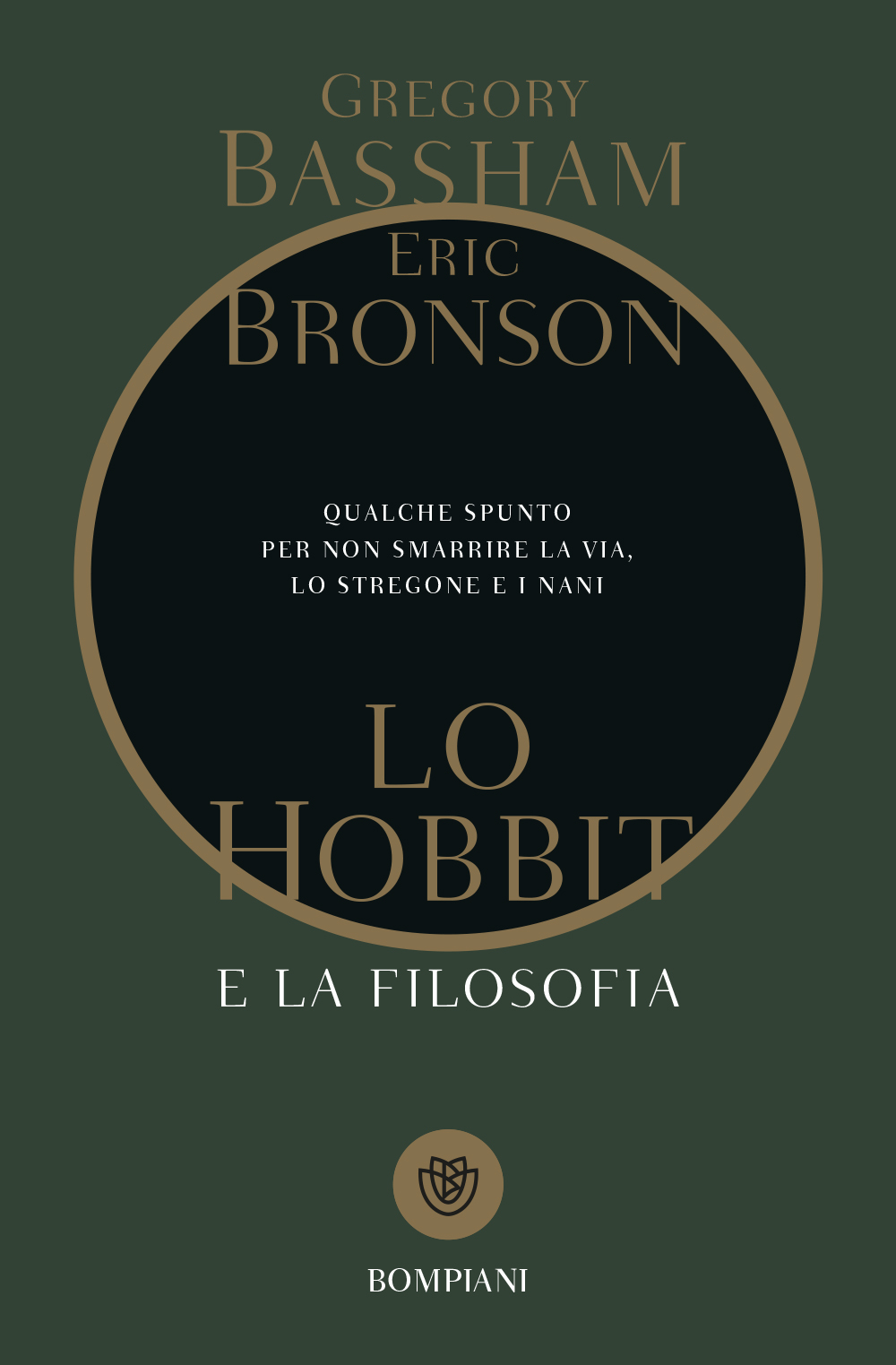 Lo Hobbit e la filosofia - Bompiani