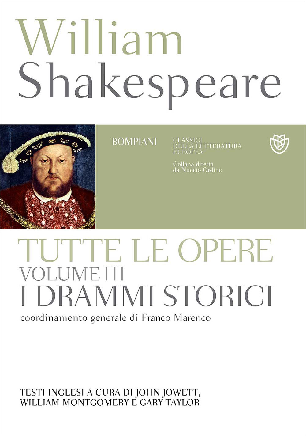 Tutte le opere. Vol. 3: I drammi storici