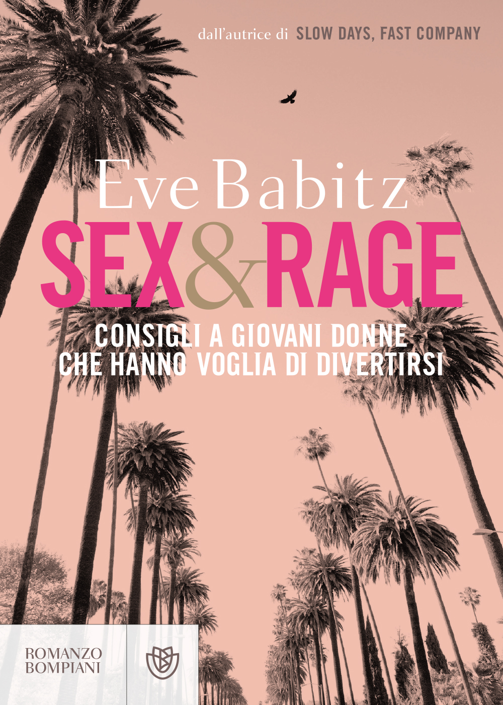 Sex And Rage Bompiani 7577