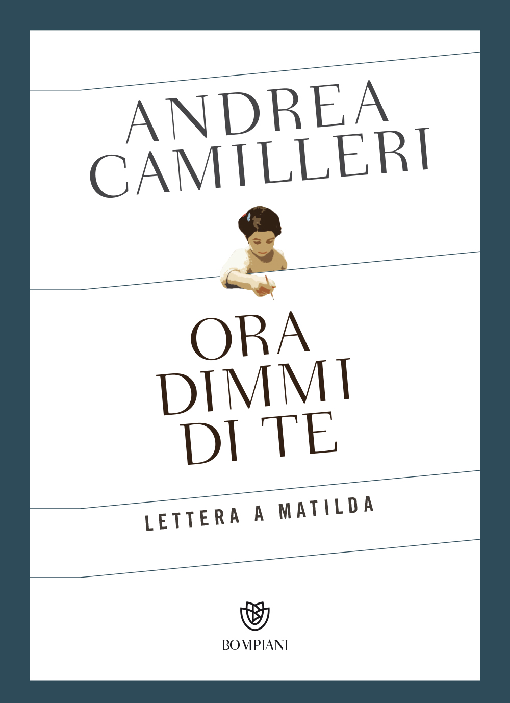 Ora dimmi di te. Lettera a Matilda