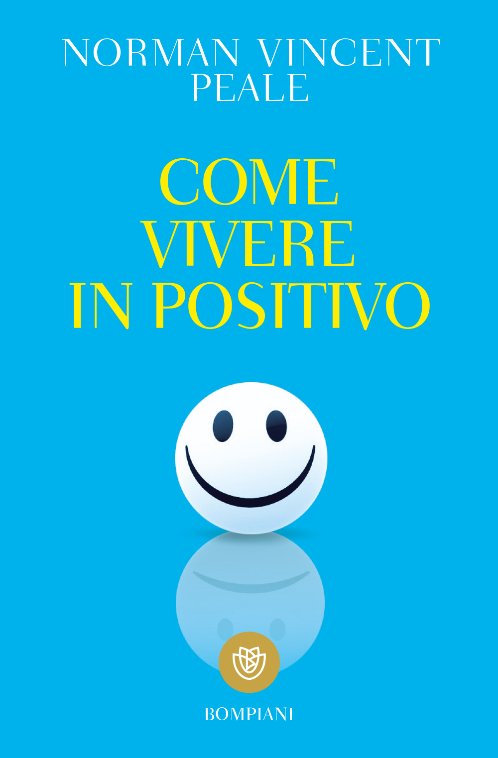 Come vivere in positivo