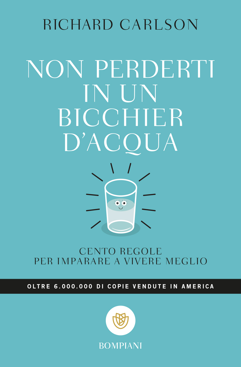 Non perderti in un bicchier d'acqua