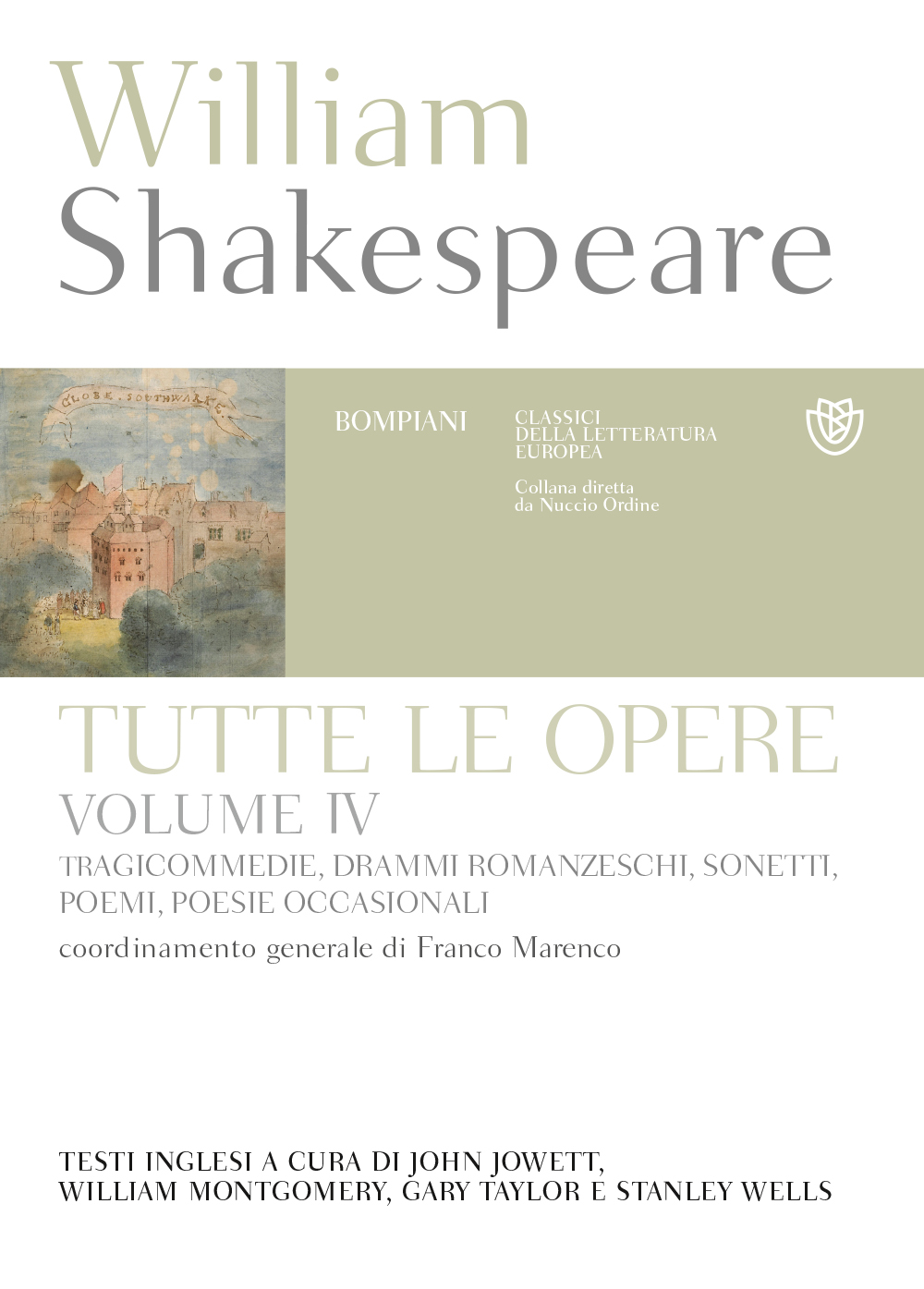 Tutte le opere. Vol. 4: Tragicommedie, drammi romanzeschi, sonetti, poemi,  poesie occasionali - Bompiani