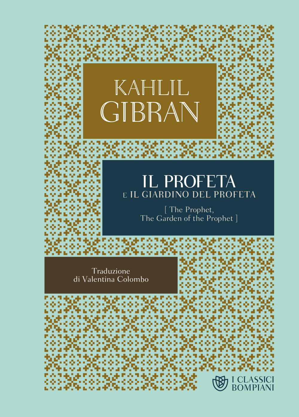 Il profeta. Il giardino del profeta