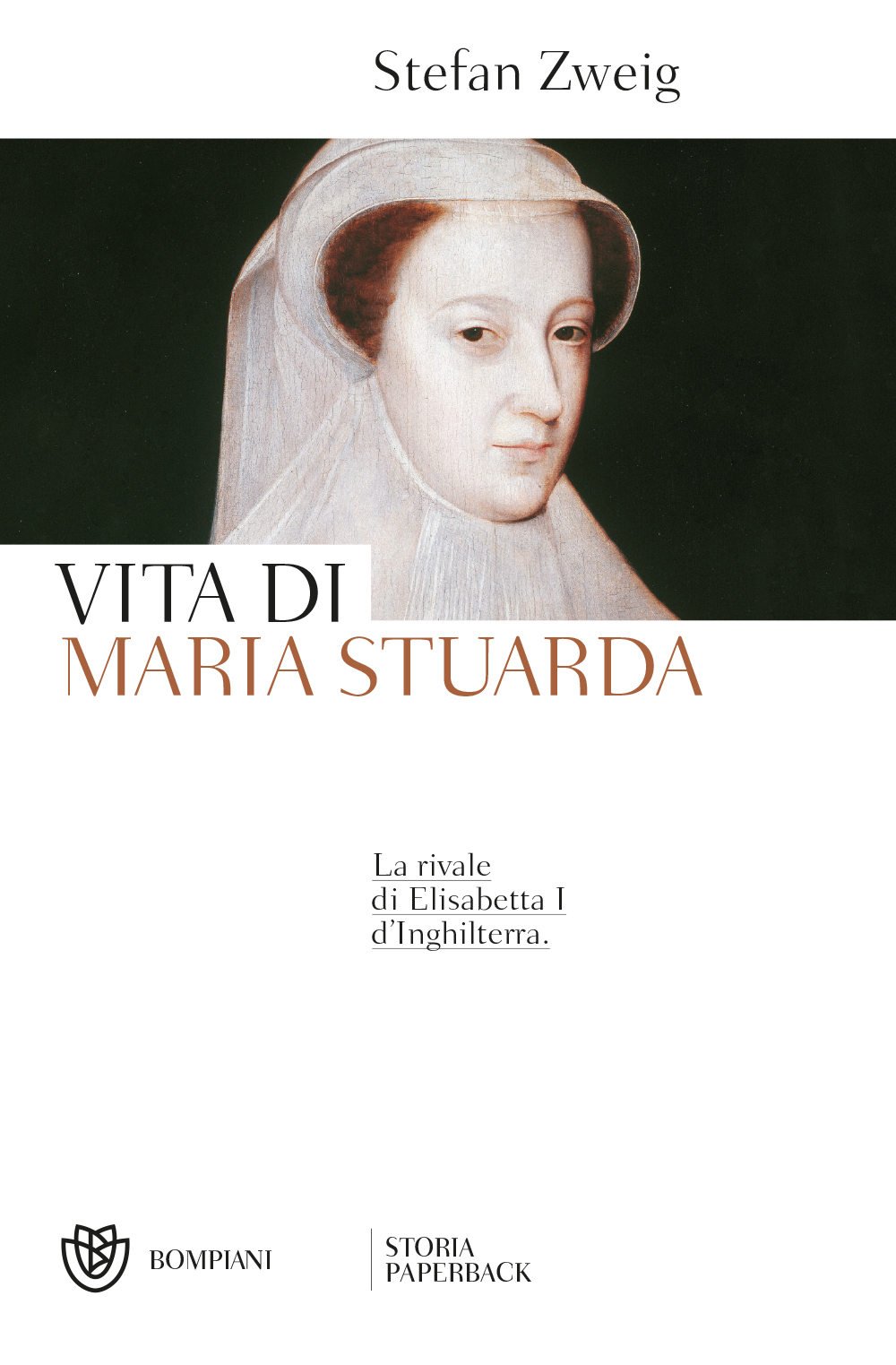 Vita di Maria Stuarda. La rivale di Elisabetta I d'Inghilterra