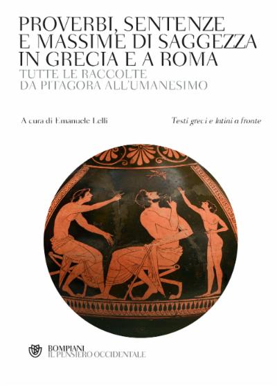 Proverbi, sentenze e massime di saggezza in Grecia e a Roma