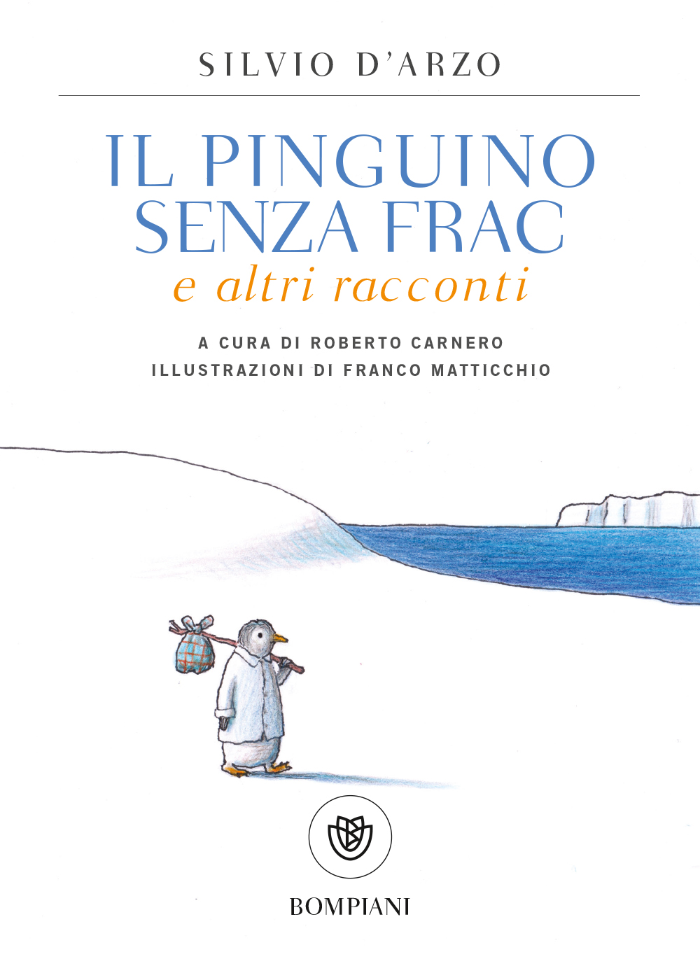 Il pinguino senza frac e altri racconti