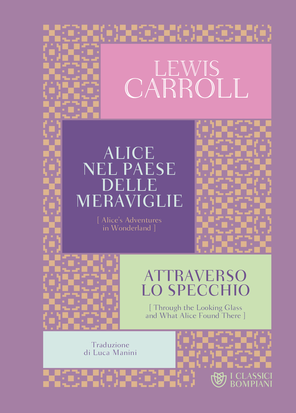 ALICE NEL PAESE DELLE MERAVIGLIE - Classici per ragazzi libro in