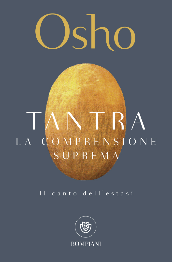 Tantra. La comprensione suprema - Bompiani