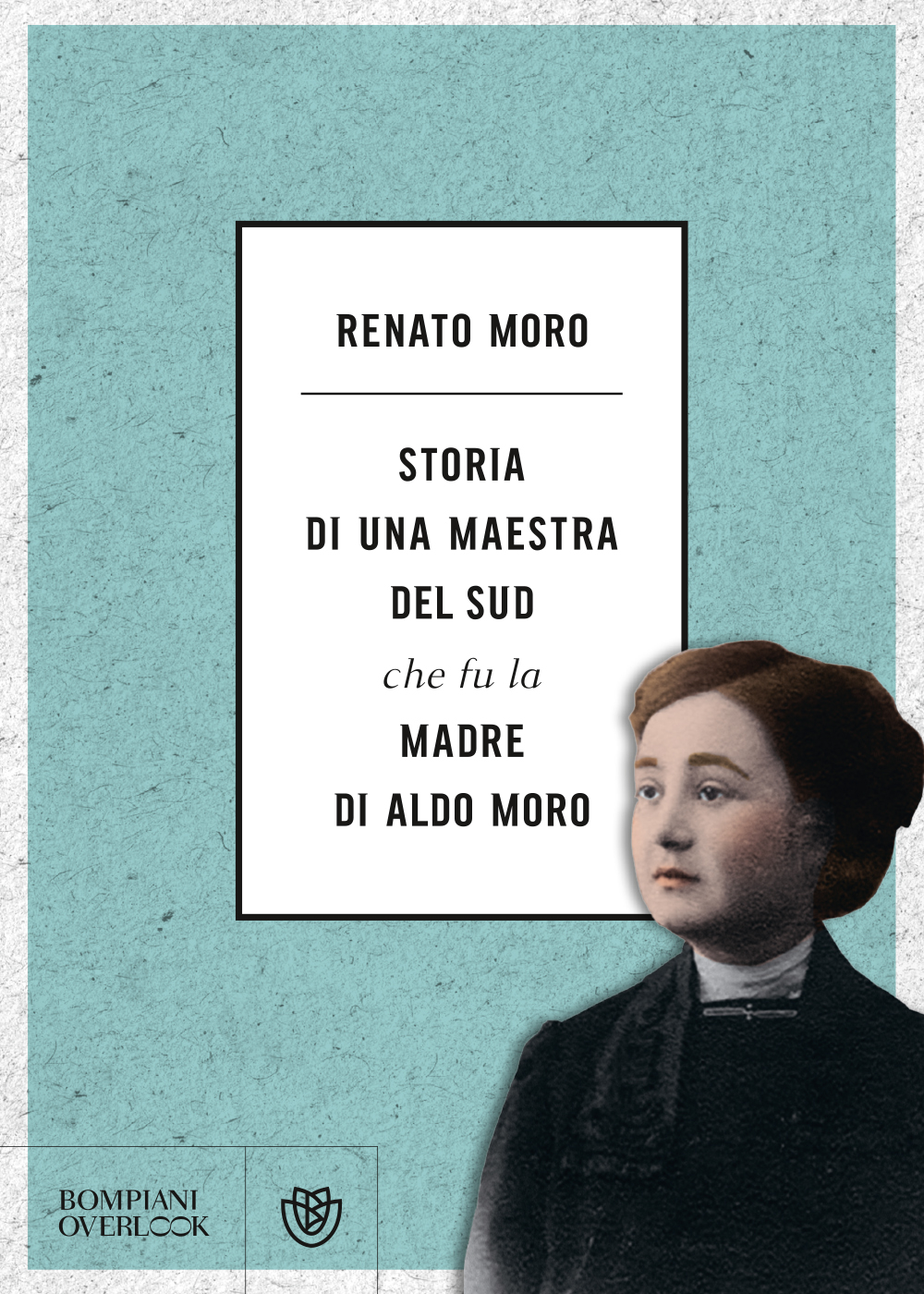 Storia di una maestra del Sud che fu la madre di Aldo Moro