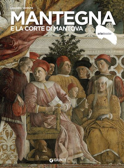 Mantegna e la corte di Mantova