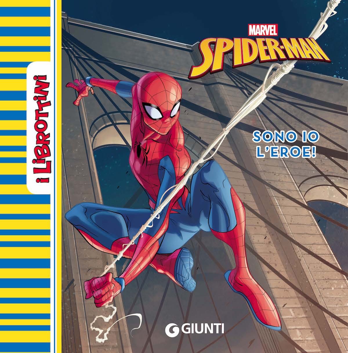 Spiderman Sono io l'eroe! - I librottini