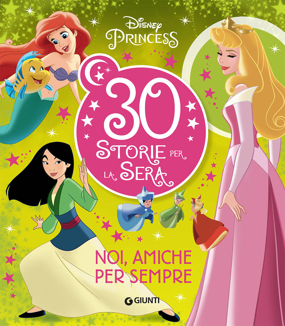 30 Storie per la sera Disney Princess