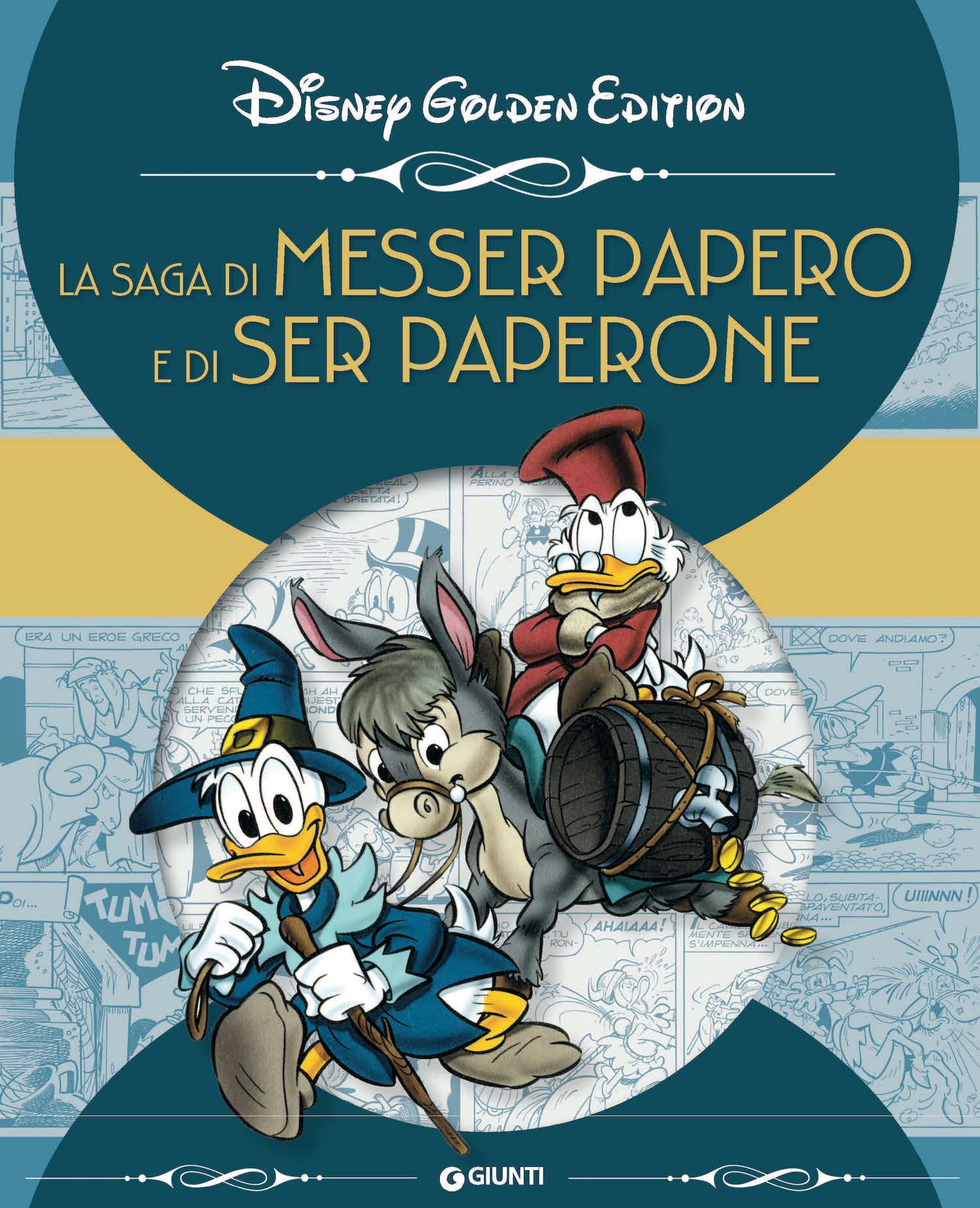 La saga di Messer Papero e di Ser Paperone - Disney Golden edition