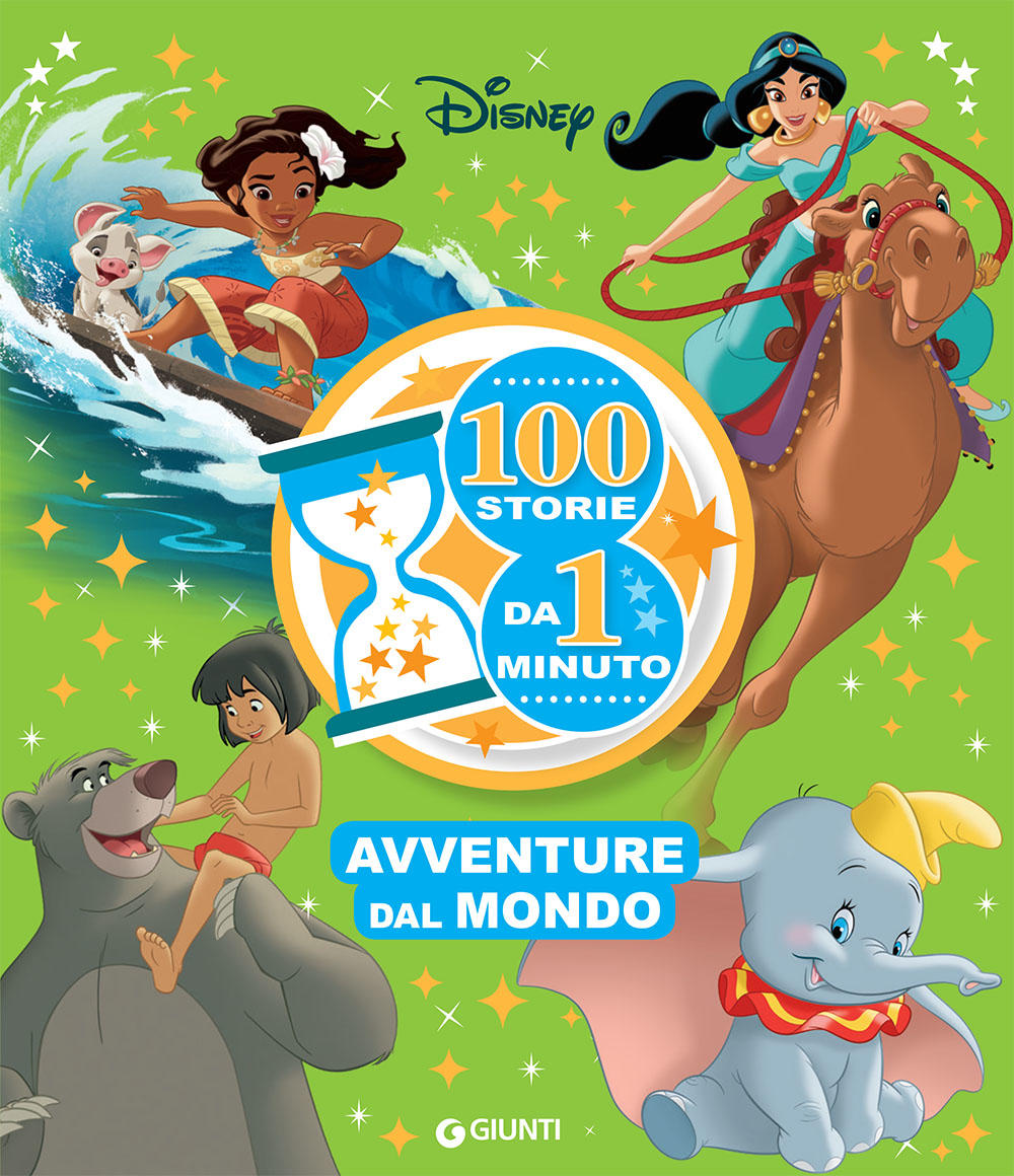 Disney 100 storie da 1 minuto - Avventure dal mondo