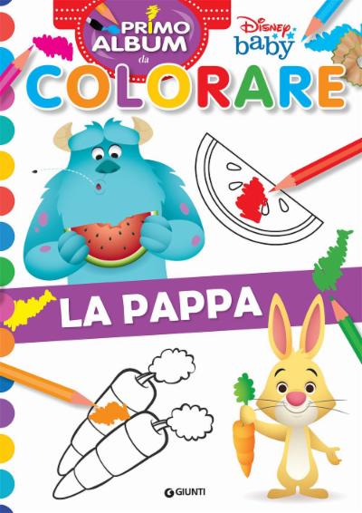 Disney Baby - Primo album da colorare - La pappa