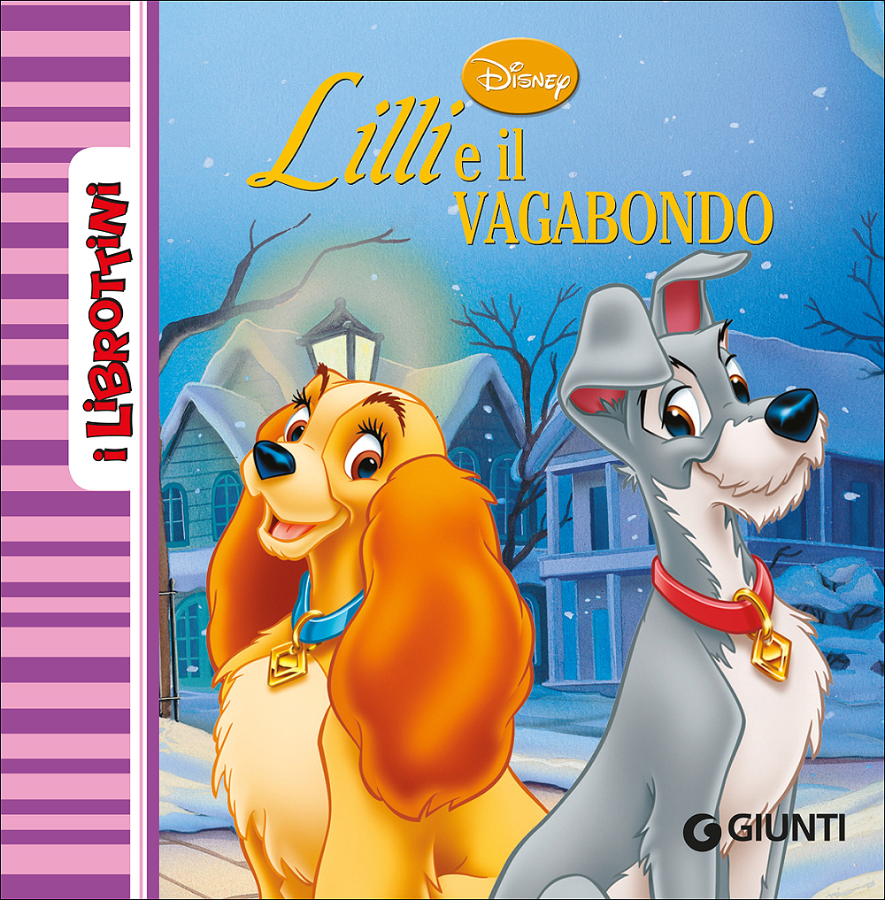 Lilli e il Vagabondo I Librottini Giunti